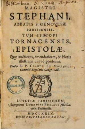 Epistolae : quae auctiores, emendatiores, & notis illustratae denuo prodeunt