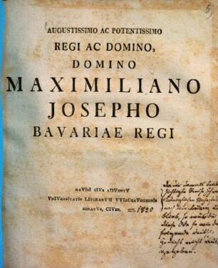 Augustissimo ac potentissimo regi ac domino, domino Maximiliano Josepho Bavariae regi