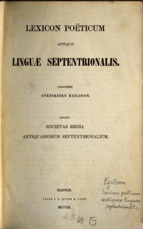 Lexicon poëticum antiquae linguae septentrionalis : Edidit Soc. Reg. Antiquariorum Septentropmalium