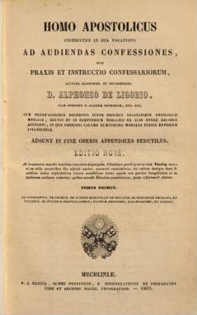 Homo apostolicus instructus in sua vocatione ad audiendas confessiones, sive praxis et instructio confessariorum, 1