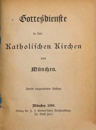 Gottesdienste in den Katholischen Kirchen Münchens