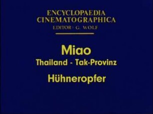 Miao (Thailand, Tak-Provinz) - Hühneropfer