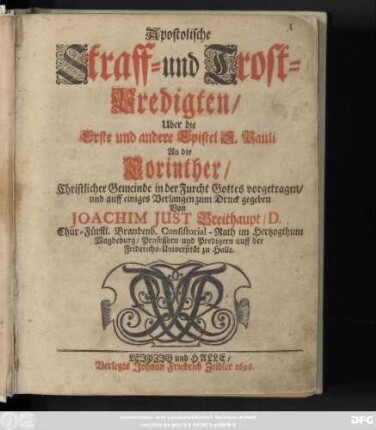 Apostolische Straff- und Trost-Predigten/ Uber die Erste und andere Epistel S. Pauli An die Corinther