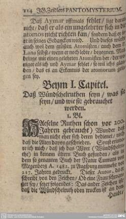 Beym I. Capitel. Daß Wündschelruthen seyn/ was sie seyn/ und wie die gebrauchet werden.