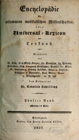 Encyclopädie der gesammten musikalischen Wissenschaften oder Universal-Lexicon der Tonkunst, 5. Moritz bis Ries