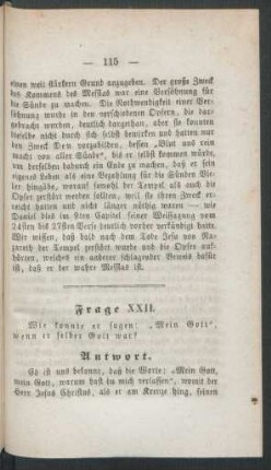Frage XXII. Wie konnte er sagen: "Mein Gott", wenn er selber Gott war?