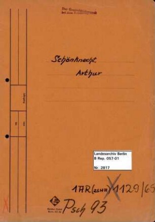 Personenheft Arthur Schönknecht (*10.02.1903), Kriminalsekretär