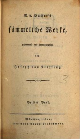 A. v. Bucher's sämmtliche Werke. 3, Die Jesuiten in Baiern vor und nach ihrer Aufhebung ; Bd. 3