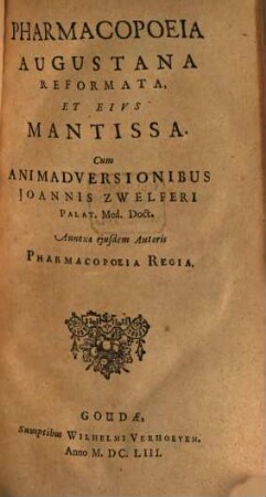 Pharmacopoeia Augustana Reformata, Et Eius Mantissa