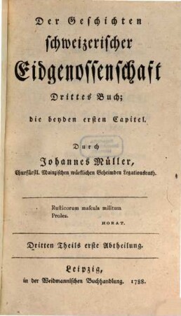 Der Geschichten schweizerischer Eidgenossenschaft ... Buch, 3[,1]. ... die beyden ersten Capitel