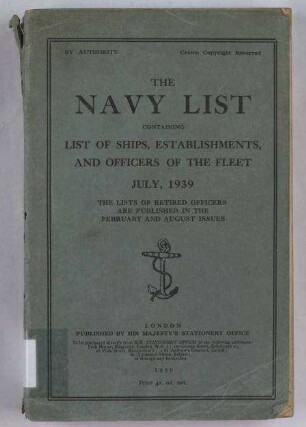 The Navy List For July 1939 - Corrected to 18th June, 1939