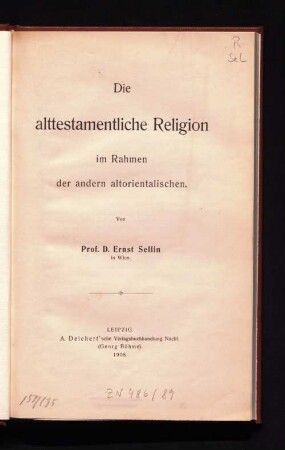 Die alttestamentliche Religion im Rahmen der anderen altorientalischen