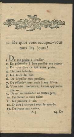 1. De quoi vous occupez-vous tous les jours?