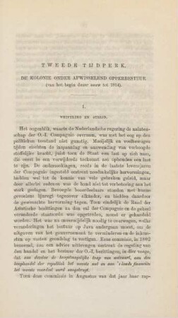 Tweede tijdperk. De kolonie onder afwisselend opperbestuur