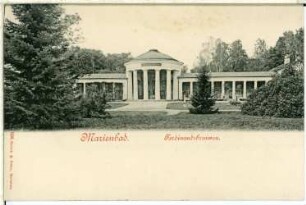 Marienbad. Ferdinandsbrunnen (1826-1827) : Marienbad. Kolonnade der Ferdinandsquelle oder Ferdinandsbrunnen (1826-1827)