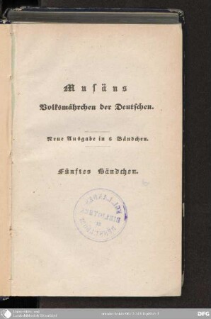 5: Die Nymphe des Brunnens. Der Schatzgräber. Die Entführung