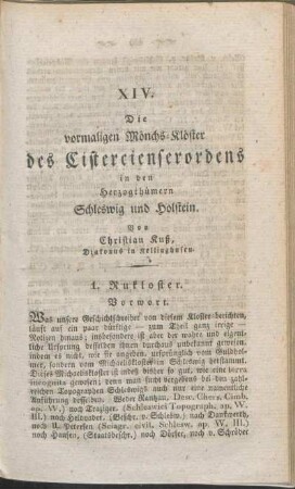 XIV. Die vormaligen Mönchs-Klöster des Cistercienserordens in den Herzogthümern Schleswig und Holstein. Von Christian Kuß, Diakonus in Kellinghusen.