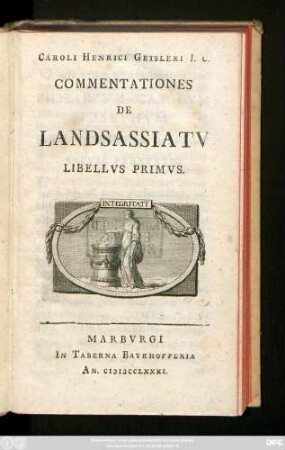 Caroli Henrici Geisleri I. C. Commentationes de Landsassiatv Libellvs Primvs
