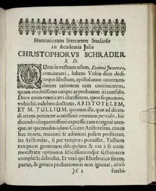 Humaniorum litterarum Studiosis in Academia Julia Christophorus Schrader.