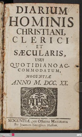 Diarium hominis Christiani, clerici et sæcularis, usui quotidiano accomodatum