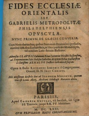 Fides ecclesiae orientalis, seu Gabrielis Metrop. Opuscula