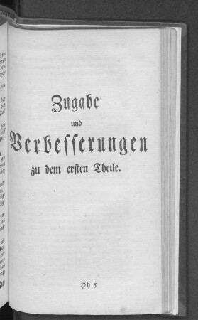 Zugabe und Verbesserungen zu dem ersten Theile.