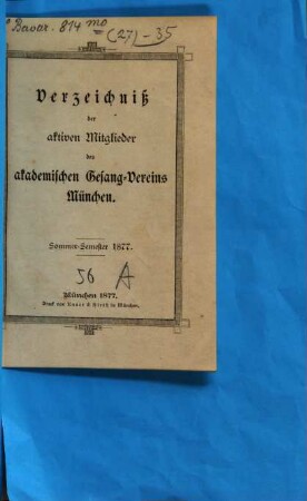 Verzeichnis der aktiven Mitglieder des Akademischen Gesangvereins München. 1877