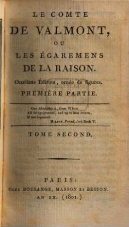 Le Comte de Valmont, Ou Les Égaremens De La Raison. 2, Première Partie