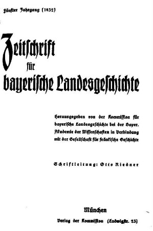 Zeitschrift für bayerische Landesgeschichte : ZBLG. 5, 5. 1932