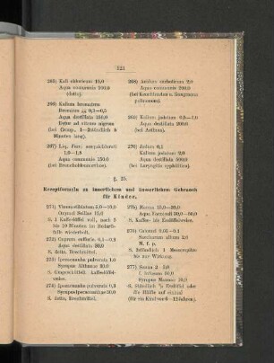 §. 25. Receptformeln zu innerlichem und äusserlichem Gebrauch für Kinder.
