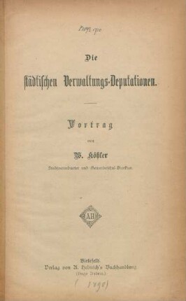 Die städtischen Verwaltungs-Deputationen : Vortrag