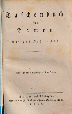 Taschenbuch für Damen : auf das Jahr ... 1829