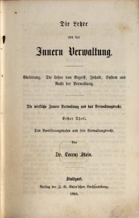 Die Verwaltungslehre, 2. Die Lehre von der innern Verwaltung ; Die wirkliche innere Verwaltung und das Verwaltungsrecht, Theil 1, Das Bevölkerungswesen und sein Verwaltungsrecht