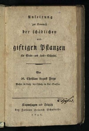 Anleitung zur Kenntniß der schädlichen und giftigen Pflanzen für Stadt- und Land-Schulen