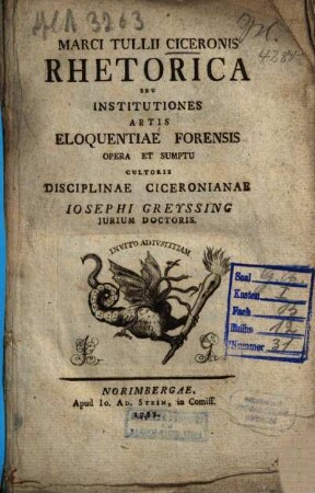 Marci Tullii Ciceronis Rhetorica Seu Institutiones Artis Eloquentiae Forensis, [1]