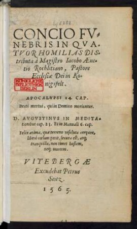 CONCIO FV=||NEBRIS IN QVA=||TVOR HOMILIAS DIS=||tributa à Magistro Iacobo AEne=||tio Rochlitiano, Pastore || Ecclesiae Dei in Ko=||nigsfelt.|| ... ||