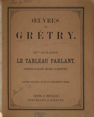 Collection complète des oeuvres de Grétry, 9. Le tableau parlant : comédie-parade mêlée d'ariettes