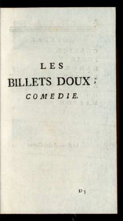 Le Billets Doux, Comedie.
