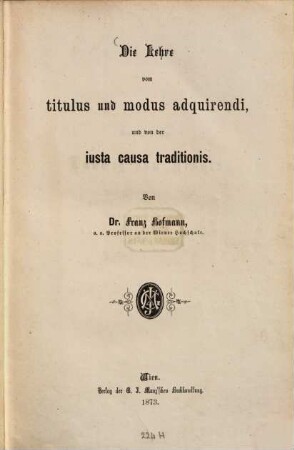Die Lehre vom titulus und modus adquirendi und von der iusta causa traditionis