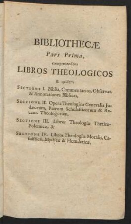 Bibliothecae Pars Primae, comprehendens Libros Theologicos