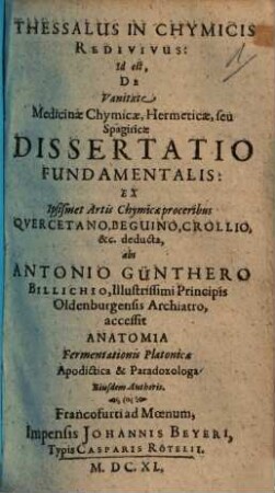 Proteus Mercurialis Geminus : Exhibens Naturam Metallorum, id est, Operis Philosophici Theoriam & eiusdem praxin, sive Compositionem Lapidis secreti per Philosophorum sententias & authoritates elucidatus : Qvod Clarius Ex Titulis vnicuique tractatus præfixis yuius legenti facile patebit