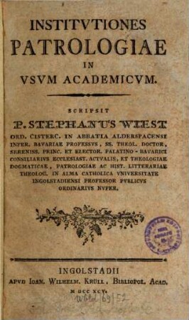 Institvtiones Patrologiae In Vsvm Academicvm