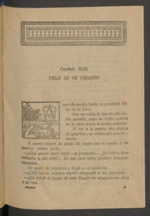 Capítulo XLIX - Félix se ve perdido : [Capítulos encuadernados en el orden incorrecto en el original.]