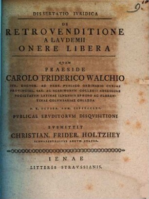 Dissertatio Ivridica De Retrovenditione A Lavdemii Onere Libera