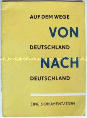 Propagandandistische Dokumentation über Übersiedler von der Bundesrepublik in die DDR in den 1960er Jahren