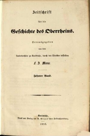 Zeitschrift für die Geschichte des Oberrheins. 10, 10. 1859