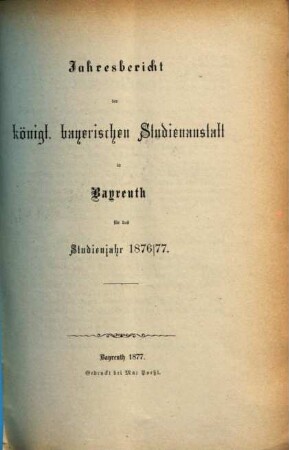 Jahresbericht : bekannt gemacht bei der öffentlichen Preiseaustheilung. 1876/77