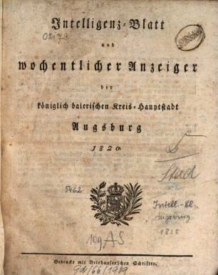 Intelligenz-Blatt und wöchentlicher Anzeiger der königlich baierischen Stadt Augsburg, 1820