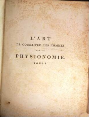 L' art de connaître les hommes par la physionomie : avec 500 gravures, 1