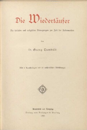 Die Wiedertäufer : die socialen und religiösen Bewegungen zur Zeit der Reformation